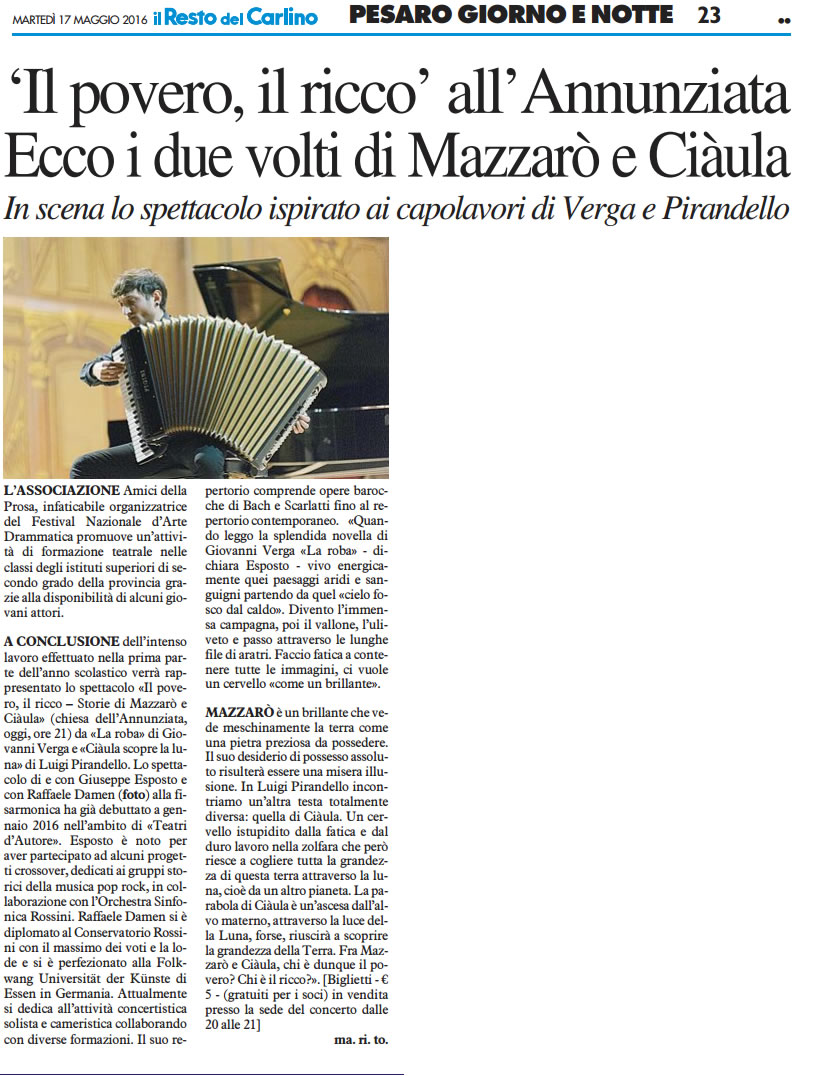 2016 05 17 Il Resto del Carlino Il povero il ricco allAnnunziata Ecco i due volti di Mazzaro e Ciaula